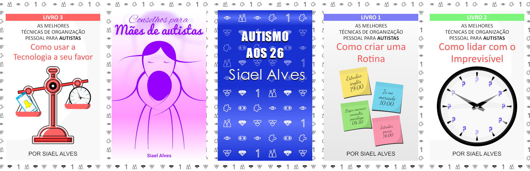 Autismo Frases. Descrição da imagem. Capas dos meus 5 livros já publicados alinhados horizontalmente num plano de fundo branco.